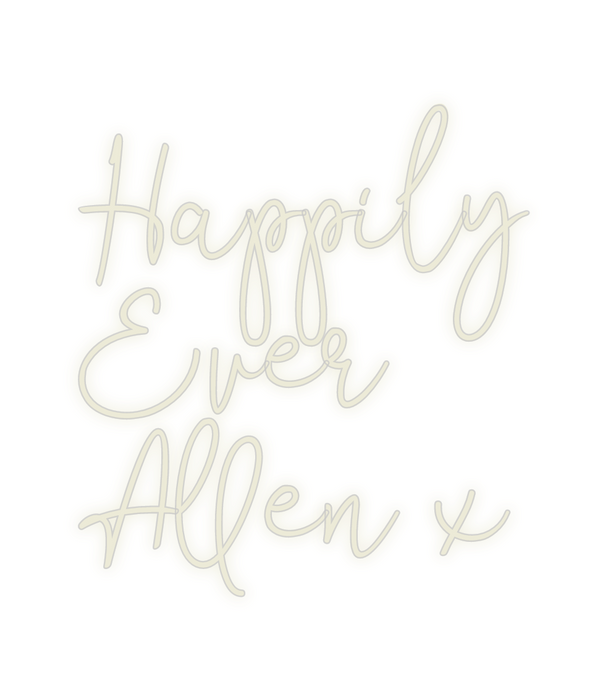 Custom Neon: Happily
Ever
...