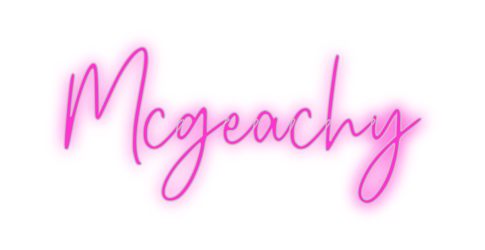 Custom Neon: Mcgeachy