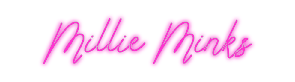 Custom Neon: Millie Minks