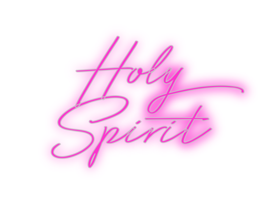 Custom Neon: Holy 
Spirit