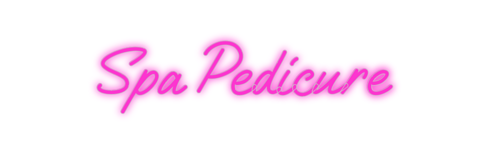 Custom Neon: Spa Pedicure