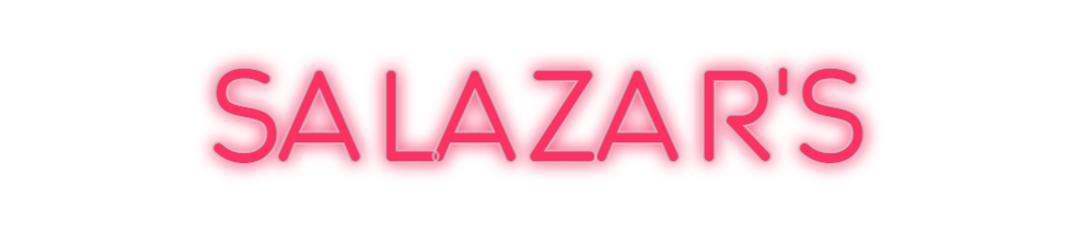 Custom Neon: SALAZAR'S