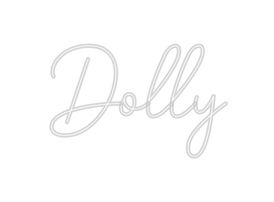 Custom Neon: Dolly