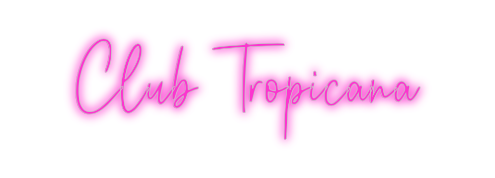 Custom Neon: Club Tropicana