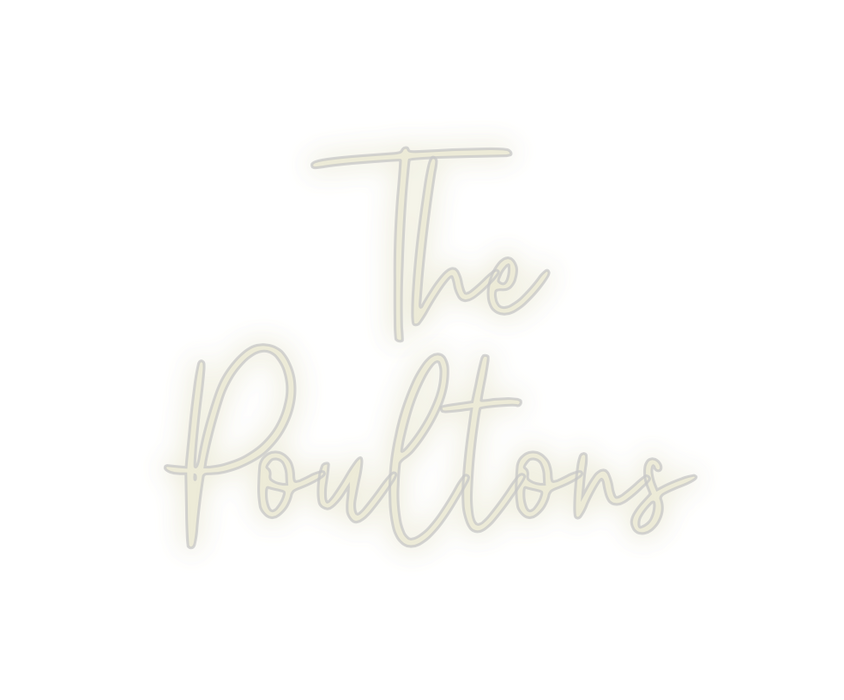 Custom Neon: The 
Poultons