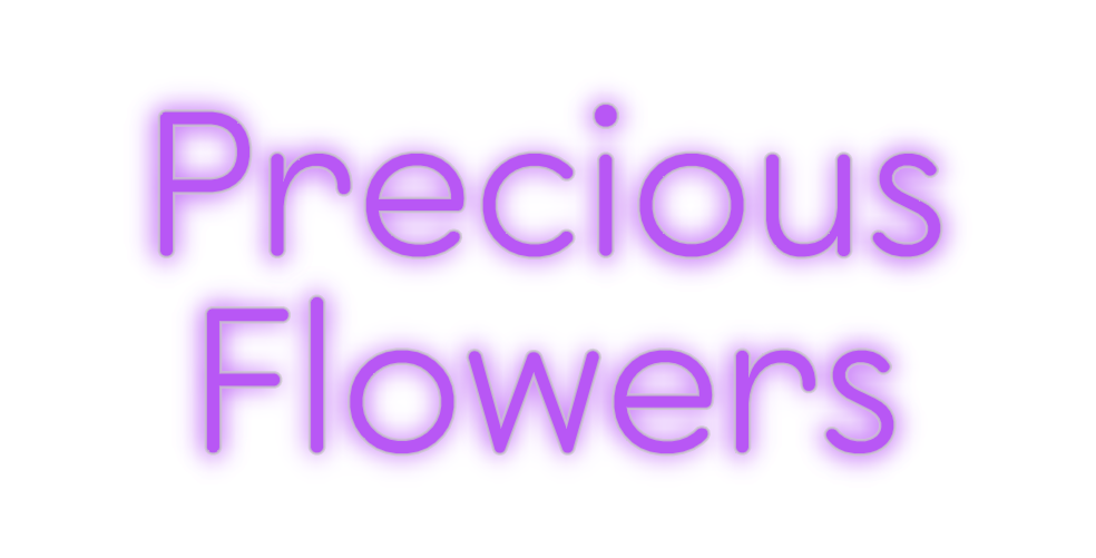 Custom Neon: Precious
 Flo...