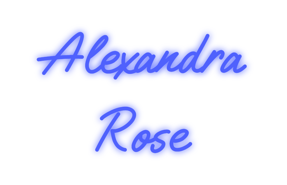 Custom Neon: Alexandra
Rose