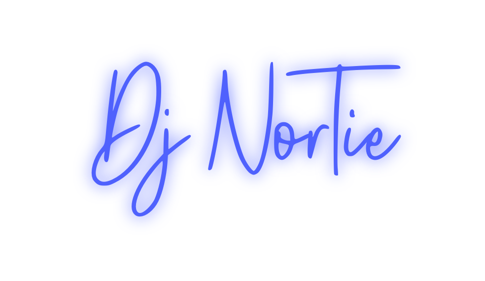 Custom Neon: Dj NorTie
