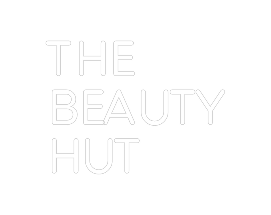 Custom Neon: THE 
BEAUTY
HUT