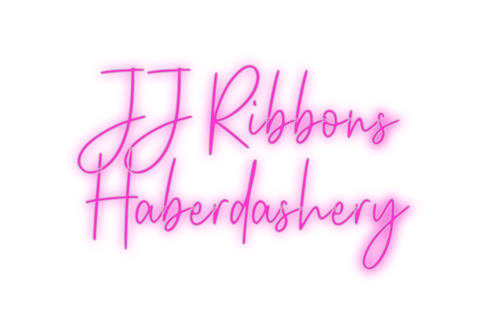 Custom Neon: JJ Ribbons 
H...