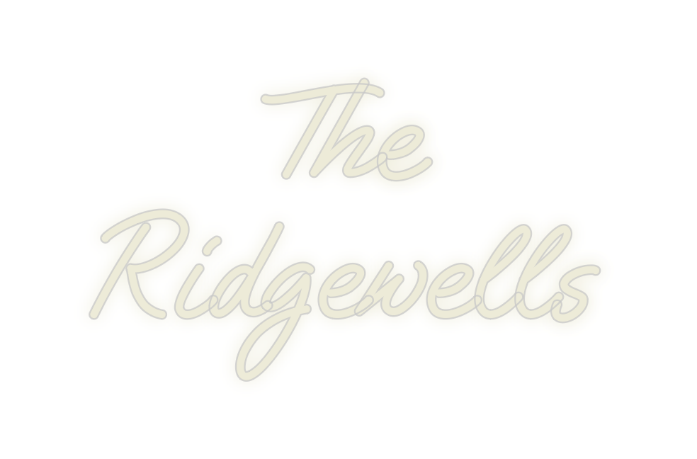 Custom Neon: The
Ridgewells