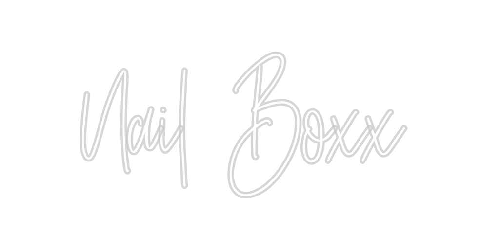 Custom Neon: Nail Boxx