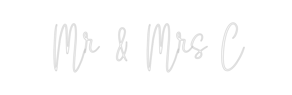 Custom Neon: Mr & Mrs C