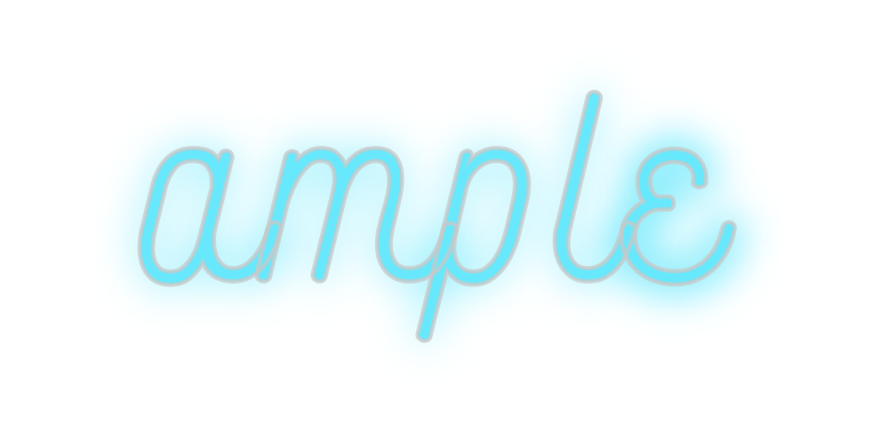 Custom Neon: ample