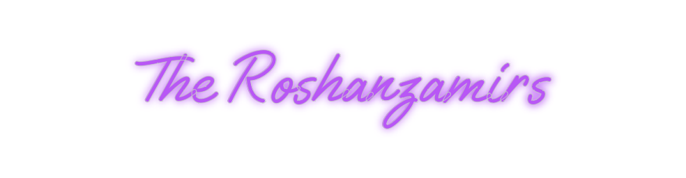 Custom Neon: The Roshanzam...