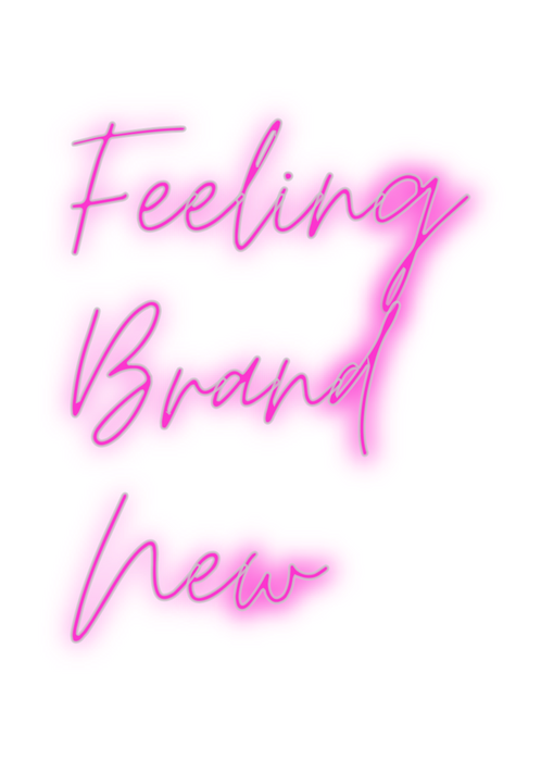 Custom Neon: Feeling 
Bran...