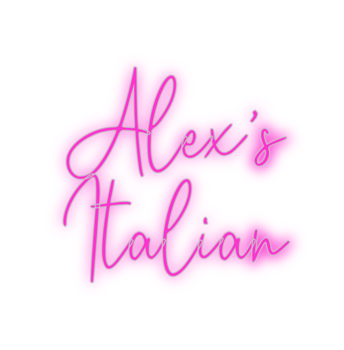 Custom Neon: Alex’s
Italian