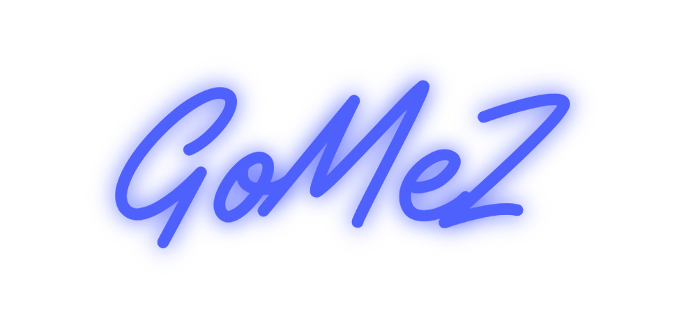 Custom Neon: GoMeZ