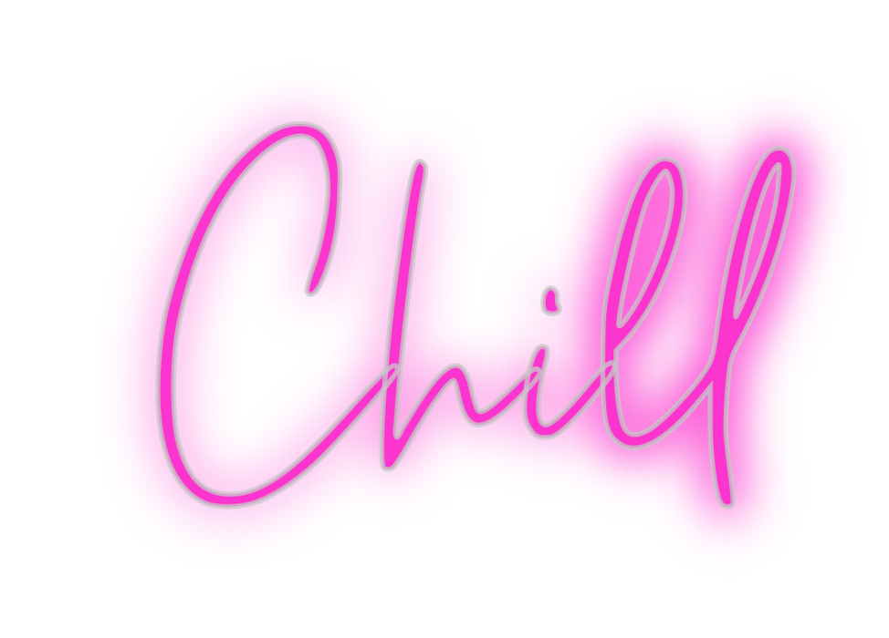 Custom Neon: Chill