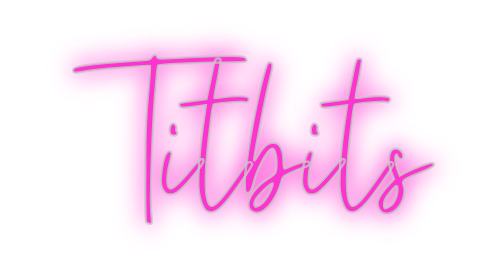 Custom Neon: Titbits