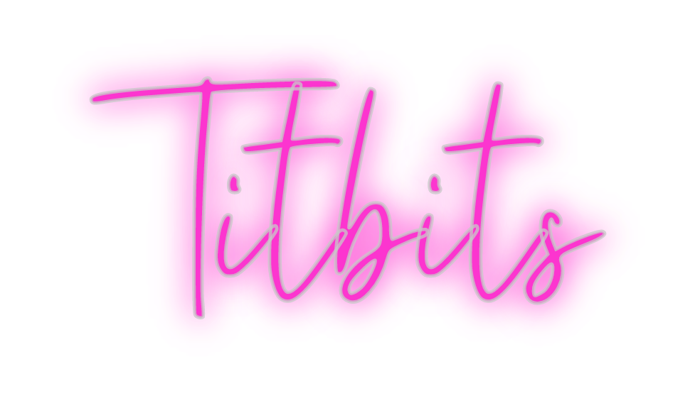 Custom Neon: Titbits