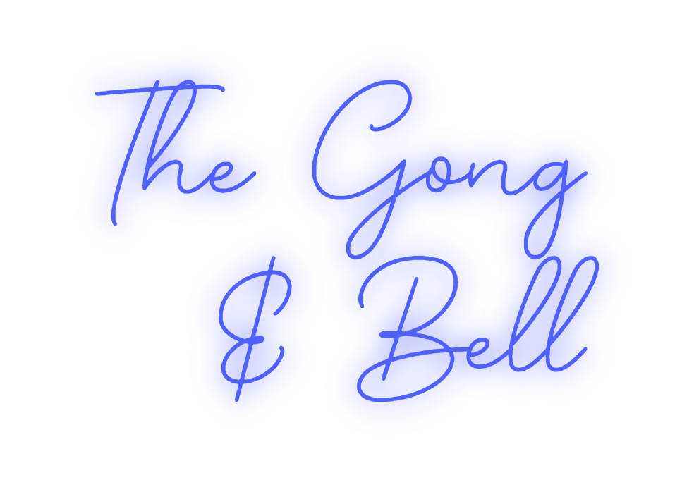 Custom Neon: The Gong 
& B...