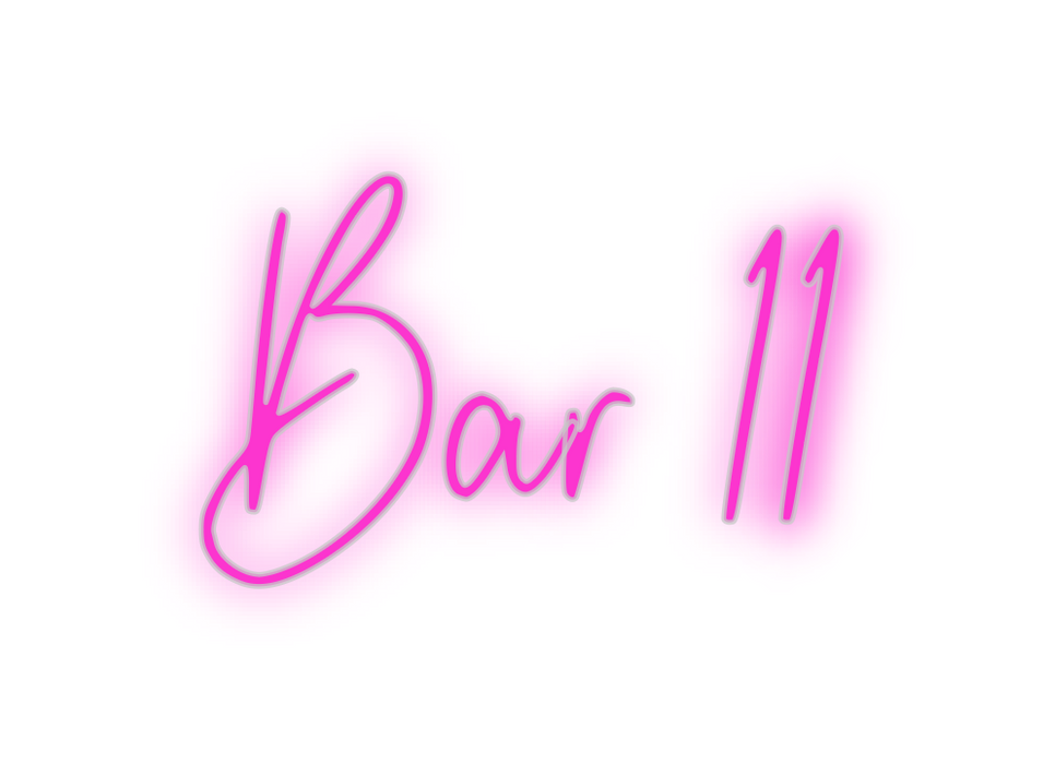 Custom Neon: Bar 11