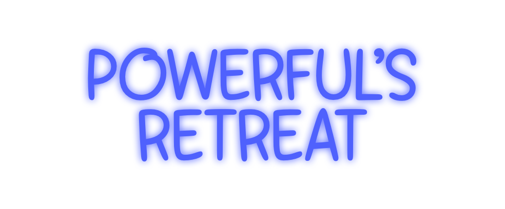 Custom Neon: POWERFUL’S
RE...