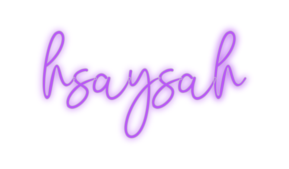 Custom Neon: hsaysah