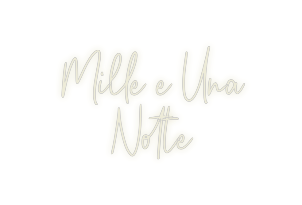 Custom Neon: Mille e Una
N...