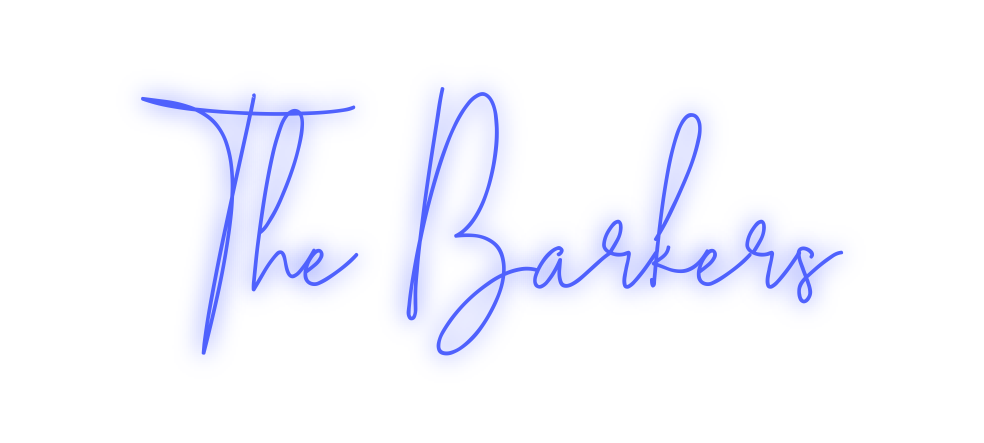 Custom Neon: The Barkers