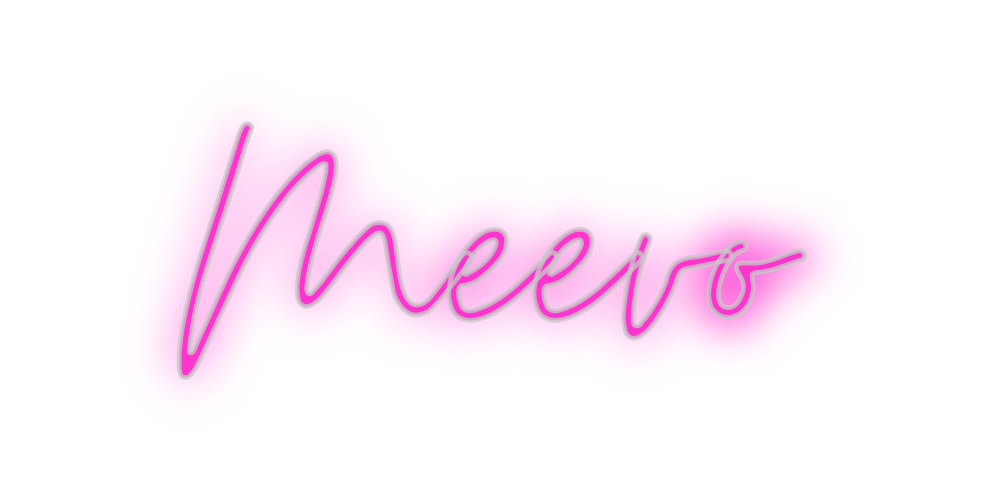 Custom Neon: Meevo