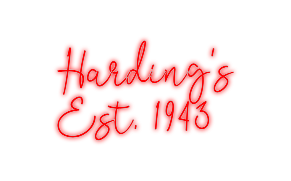 Custom Neon: Harding's
Est...