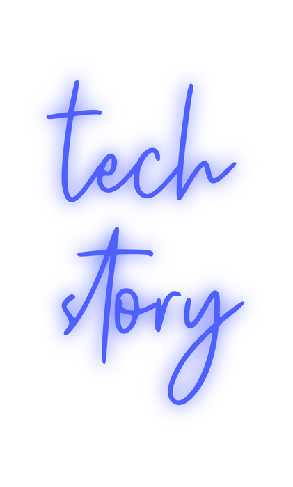 Custom Neon: tech 
story