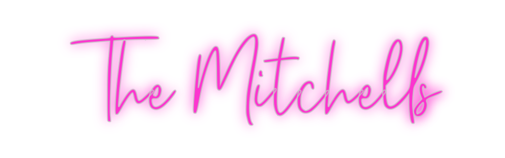 Custom Neon: The Mitchells