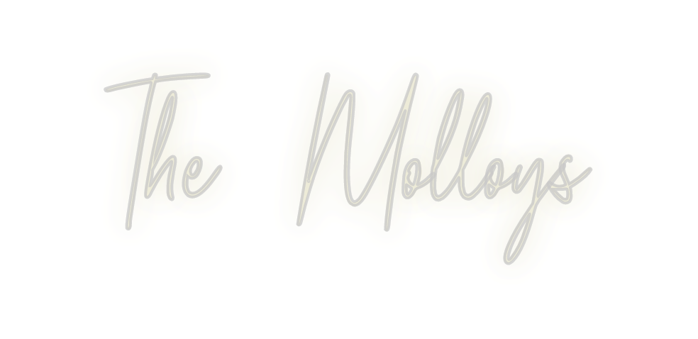 Custom Neon: The Molloys