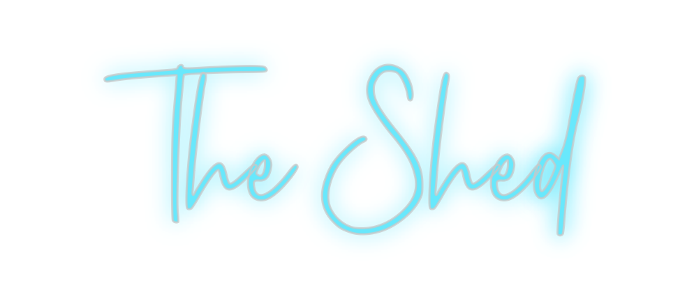 Custom Neon: The Shed