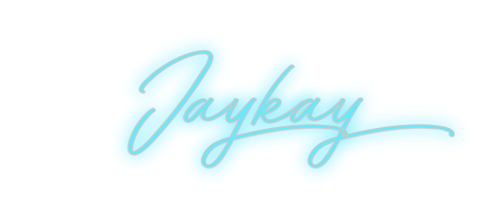 Custom Neon: Jaykay