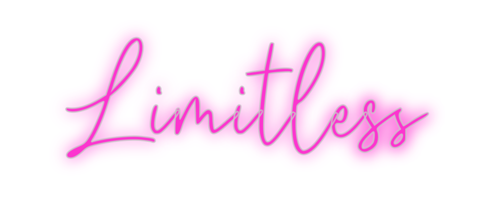 Custom Neon: Limitless