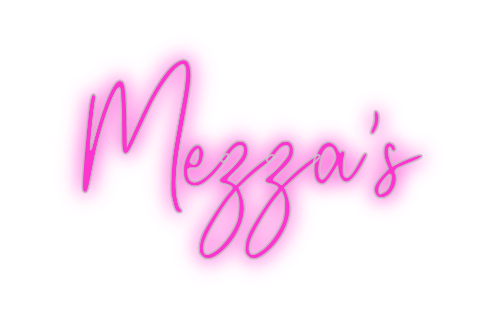 Custom Neon: Mezza's