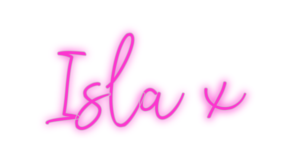 Custom Neon: Isla x