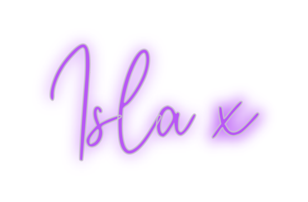 Custom Neon: Isla x