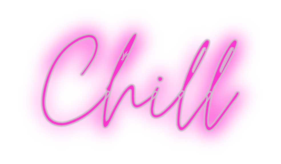 Custom Neon: Chill