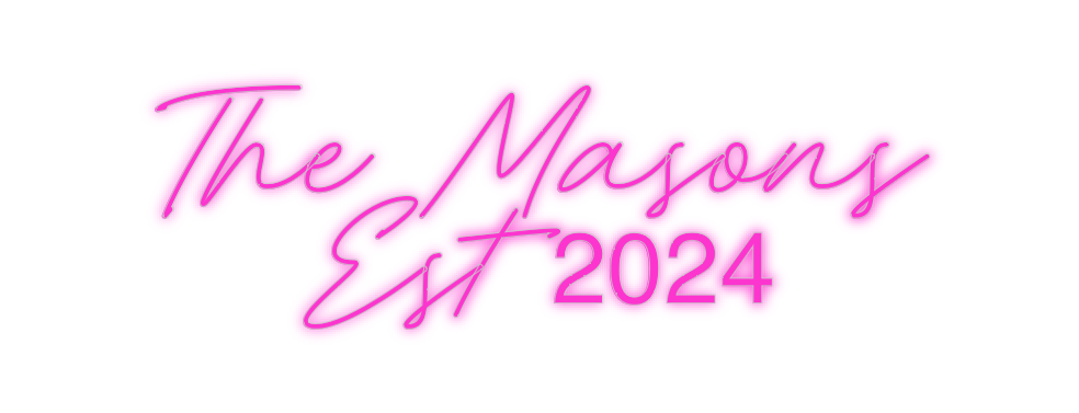 Custom Neon: The Masons 
E...