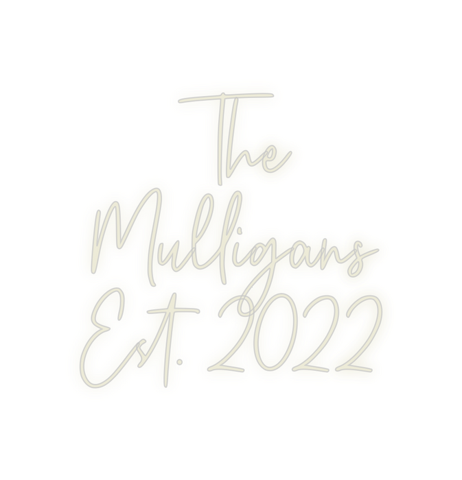 Custom Neon: The
Mulligans...