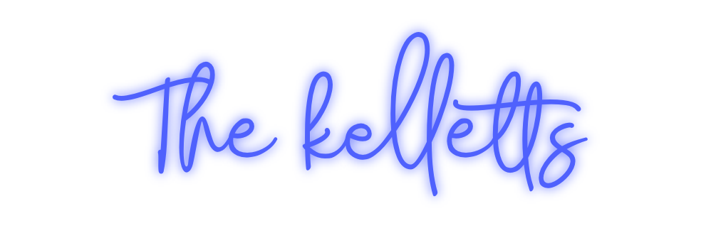 Custom Neon: The kelletts