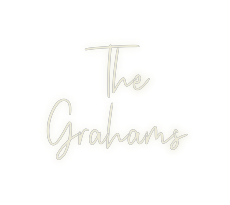 Custom Neon: The 
Grahams
