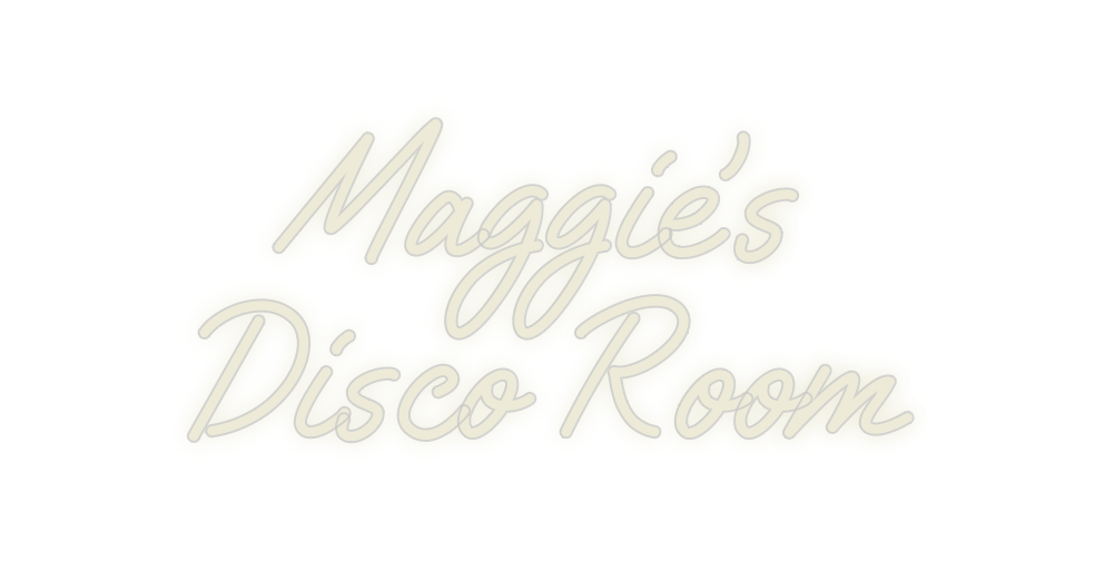 Custom Neon: Maggie’s 

Di...