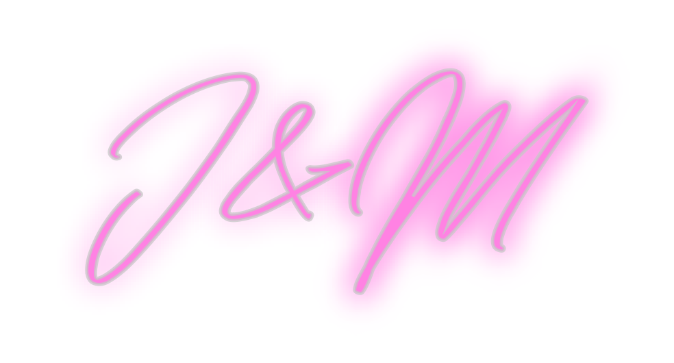 Custom Neon: J&M