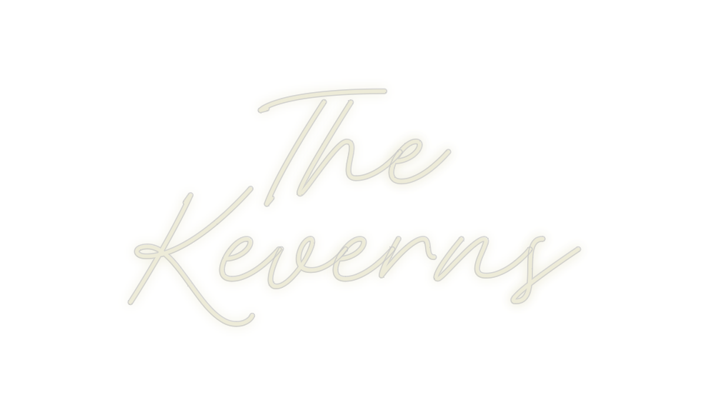 Custom Neon: The 
Keverns
